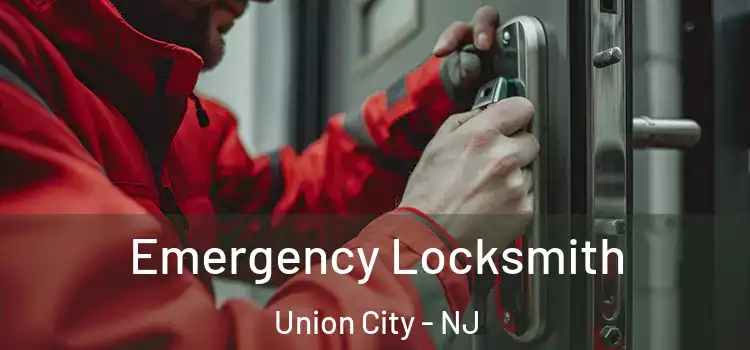 Emergency Locksmith Union City - NJ