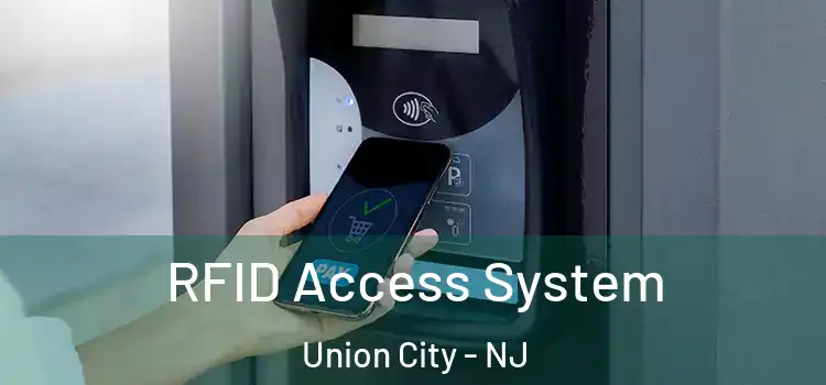 RFID Access System Union City - NJ
