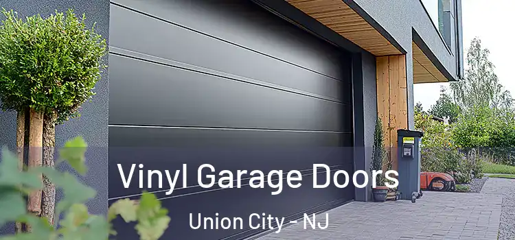  Vinyl Garage Doors Union City - NJ